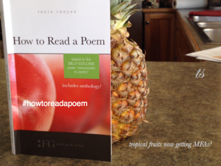 Literary Humor-How to Read a Poem Tropical Fruit MFA